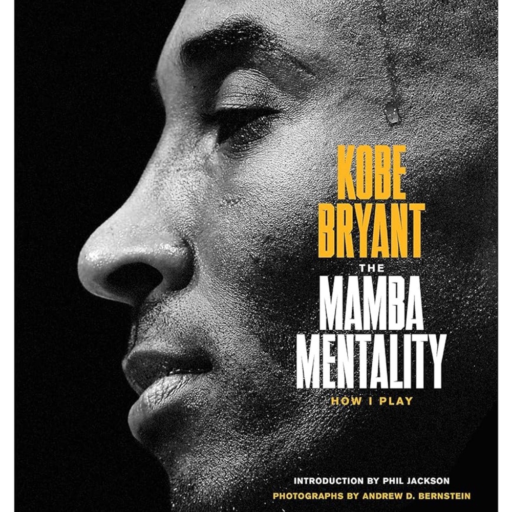 The Mamba Mentality: How I Play - Kobe Bryant (Hardcover Book)